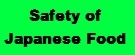 Safety of Japanese Food